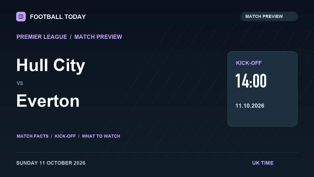 Hull City vs Everton match preview