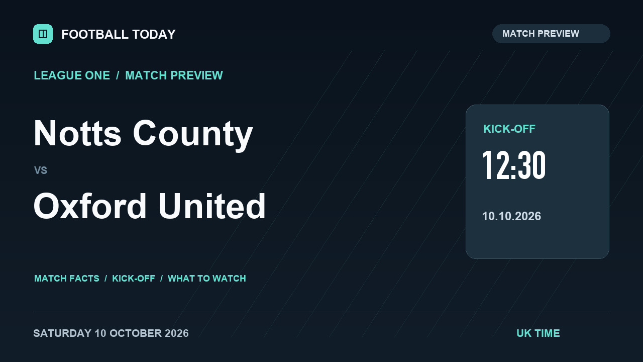 Notts County vs Oxford United match preview