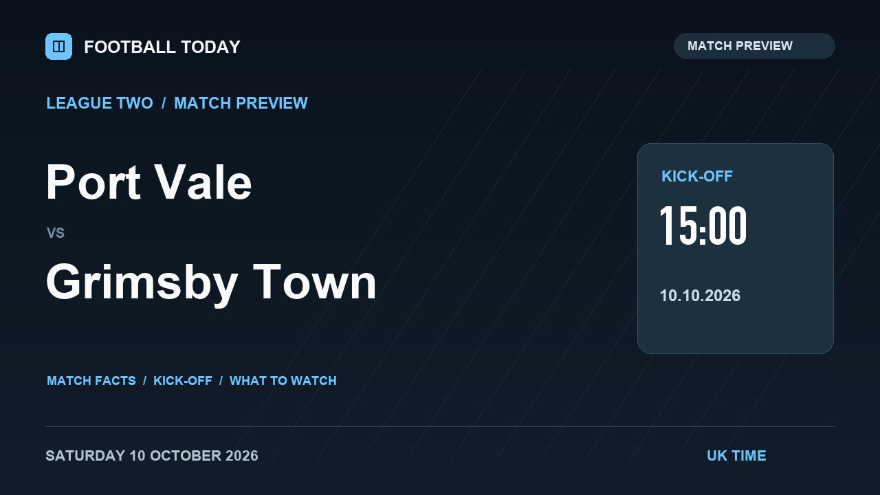 Port Vale vs Grimsby Town match preview