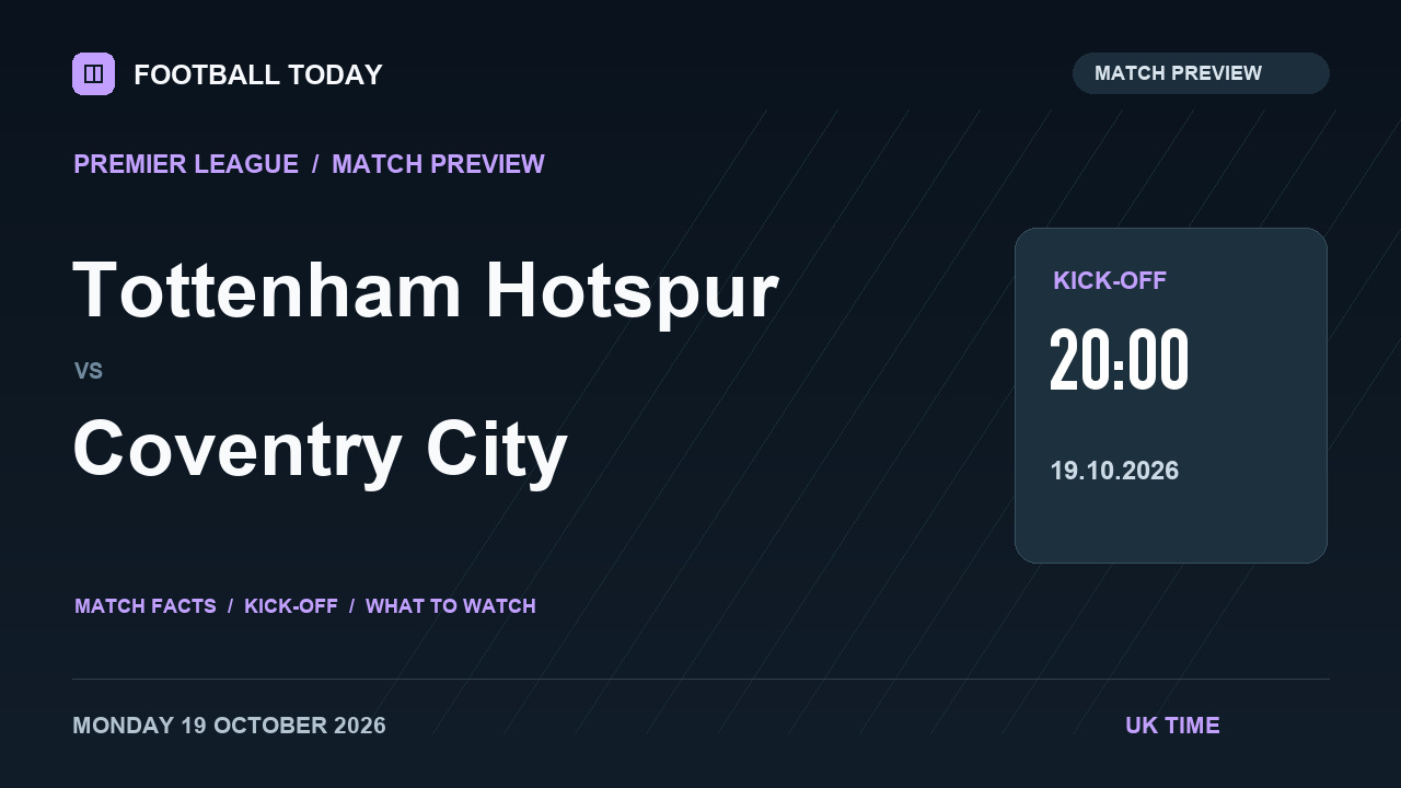 Tottenham Hotspur vs Coventry City match preview